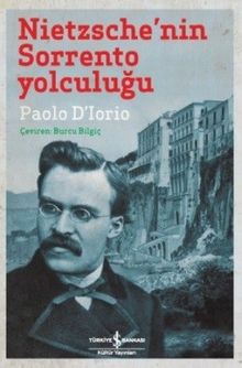 Nietzsche'nin Sorrento Yolculuğu 