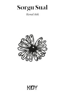 Sorgu Sual - Kemal Atik