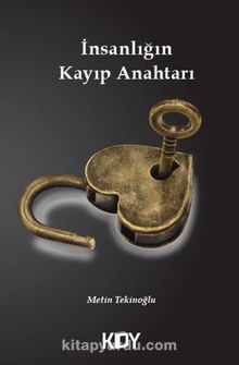 İnsanlığın Kayıp Anahtarı - Metin Tekinoğlu