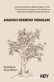 Anadolu Edebiyat Dergileri - Barış Akkurt