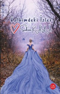 Kalbimdeki İzler