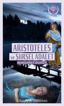 Aristoteles ve  Şiirsel Adalet - Margaret Doody