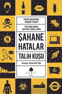 Şahane Hatalar 2 - Talih Kuşu