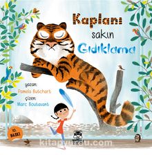 Kaplanı Sakın Gıdıklama - Pamela Butchart