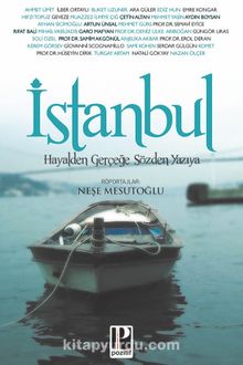 İstanbul & Hayalden Gerçeğe Sözden Yazıya - Turgay Artam