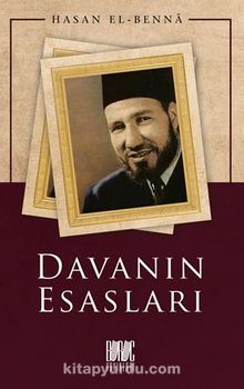 Davanın Esasları - Hasan el-Benna