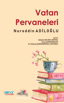 Vatan Pervaneleri - Nureddin Adiloğlu