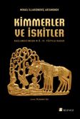 Kimmerler ve İskitler Başlangıcından M.Ö. IV. Yüzyıla Kadar