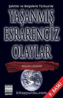 Yaşanmış Esrarengiz Olaylar - Ergun Candan