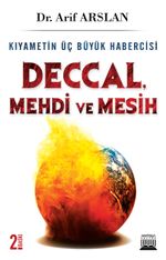 Kıyametin Üç Büyük Habercisi & Deccal-Mehdi-Mesih