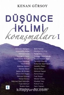 Düşünce İklimi Konuşmaları 1 - Kenan Gürsoy
