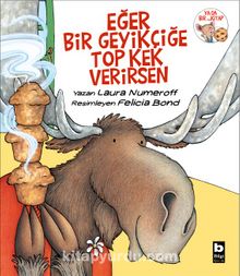 Eğer Bir Geyikçiğe Top Kek Verirsen - Bilinmeyen Yazar