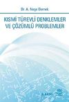 Kısmi T&uuml;revli Denklemler ve &Ccedil;&ouml;z&uuml;ml&uuml; Problemler