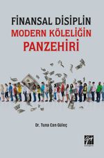 Finansal Disiplin Modern Köleliğin Panzehiri