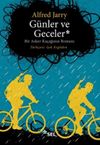 G&uuml;nler ve Geceler & Bir Asker Ka&ccedil;ağının Romanı