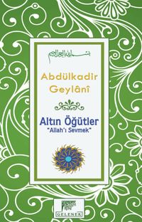 Altın Öğütler “Allah'ı Sevmek”