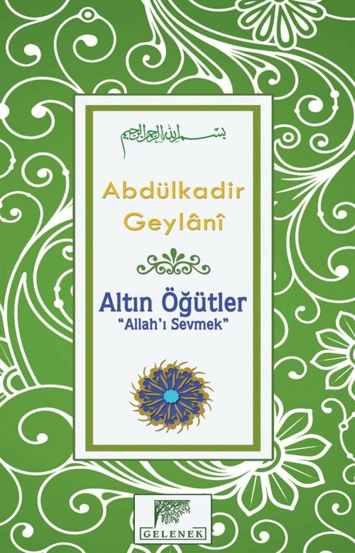 Altın Öğütler “Allah'ı Sevmek”