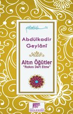 Altın Öğütler "Rızkını Dert Etme"