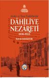 Merkez ve Taşra Teşkilatlarıyla Dahiliye Nezareti (1836-1922) (Ciltli)