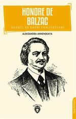 Honore De Balzac Hayatı ve Edebi Faaliyetleri