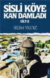Sisli K&ouml;ye Kan Damladı 2