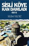 Sisli Köye Kan Damladı 2