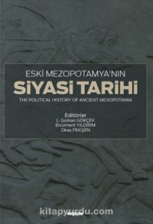 Eski Mezopotamya’nın Siyasi Tarihi - Kolektif