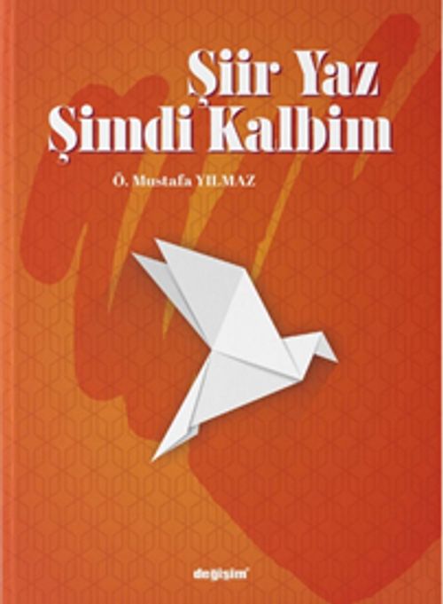 Şiir Yaz Şimdi Kalbim