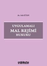 Uygulamalı Mal Rejimi Hukuku