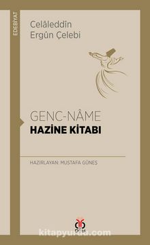 Genc-Name / Hazine Kitabı - Celaleddin Ergun Çelebi