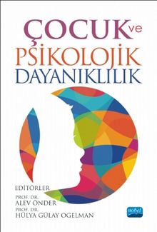Çocuk ve Psikolojik Dayanıklılık