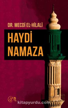 Haydi Namaza - Mecdi Hilali