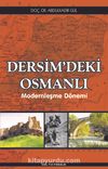 Dersim’deki Osmanlı & Modernleşme Dönemi
