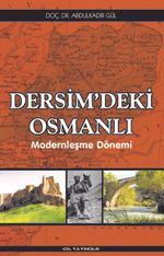 Dersim'deki Osmanlı & Modernleşme Dönemi