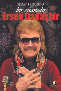 Bir Efsanedir Ersen Dadaşlar