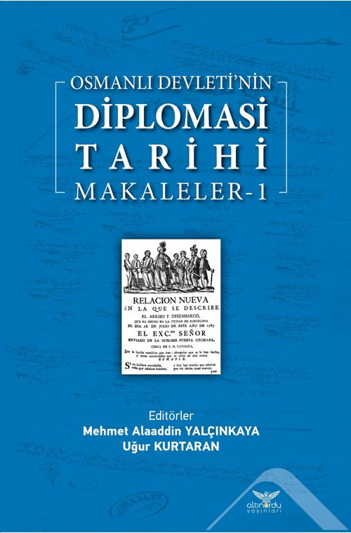 Osmanlı Devleti'nin  Diplomasi Tarihi / Makaleler 1