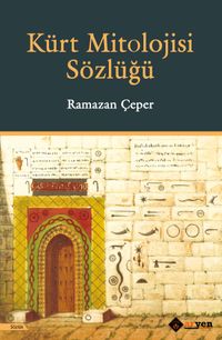 Kürt Mitolojisi Sözlüğü