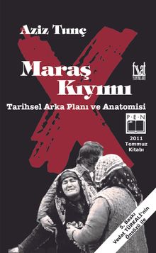 Maraş Kıyımı & Tarihsel Arka Planı ve Anatomisi