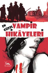 En Güzel Vampir Hikayeleri
