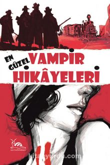 En Güzel Vampir Hikayeleri - Kolektif