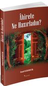 Ahirete Ne Hazırladın?