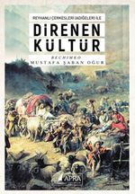 Reyhanlı Çerkesleri İle Direnen Kültür
