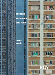 Buradan Kurtulmak Bize Kaldı 