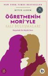 &Ouml;ğretmenim Mori'yle Salı Buluşmaları