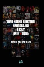 Türk Korku Sineması 1. Cilt (1914-2015)
