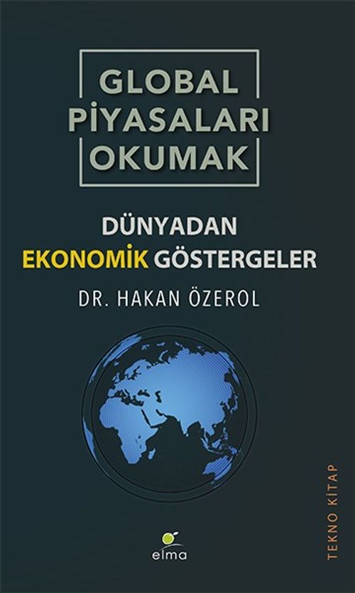 Global Piyasaları Okumak