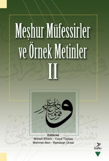 Meşhur Müfessirler ve Örnek Metinler II