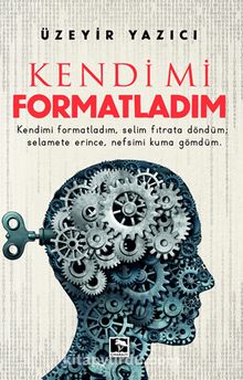 Kendimi Formatladım - Üzeyir Yazıcı