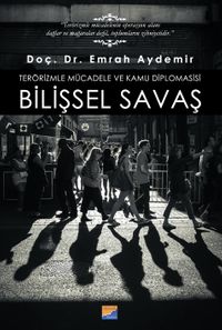 Terörizmle Mücadele ve Kamu Diplomasisi: Bilişsel Savaş
