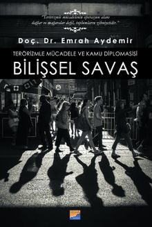 Terörizmle Mücadele ve Kamu Diplomasisi: Bilişsel Savaş